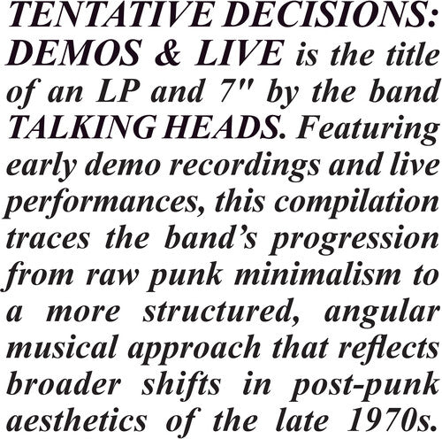 The Talking Heads : Tentative Decisions: Demos & Live (RSD Exclusive, With Bonus 7", Clear Vinyl)