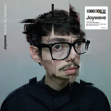 Joywave - How Do You Feel Now? (10th Anniversary Edition)