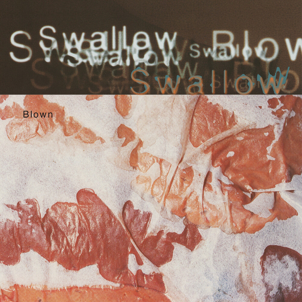 the album cover for Swallow - Blown
