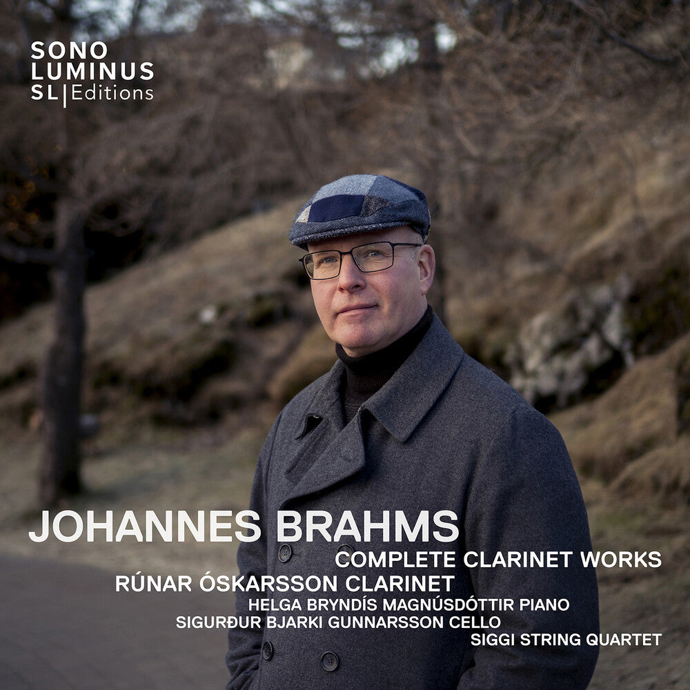 the album cover for Runar Oskarsson - Johannes Brahms: Complete Clarinet Works