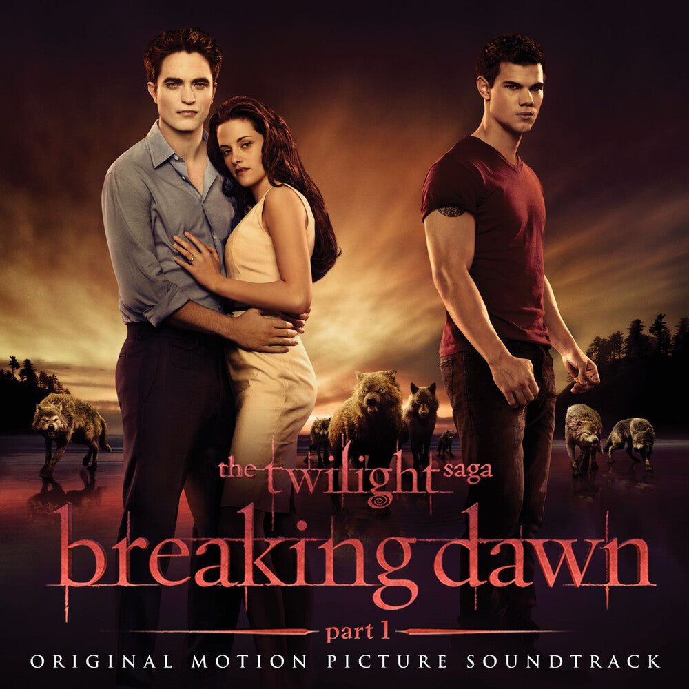 the album cover for Twilight Saga: Breaking Dawn - Part 1 / O.S.T. - Twilight Saga: Breaking Dawn - Part 1 / O.S.T.
