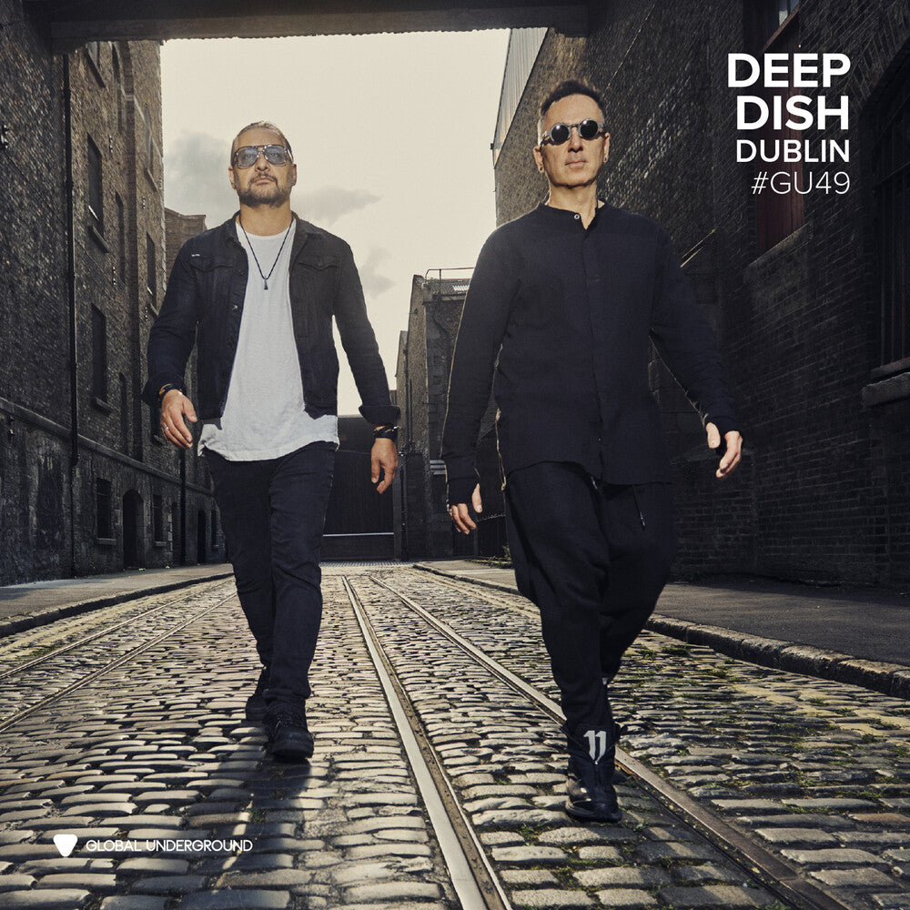 Deep Dish - Global Underground #49: Deep Dish - Dublin [CD] – DBZ