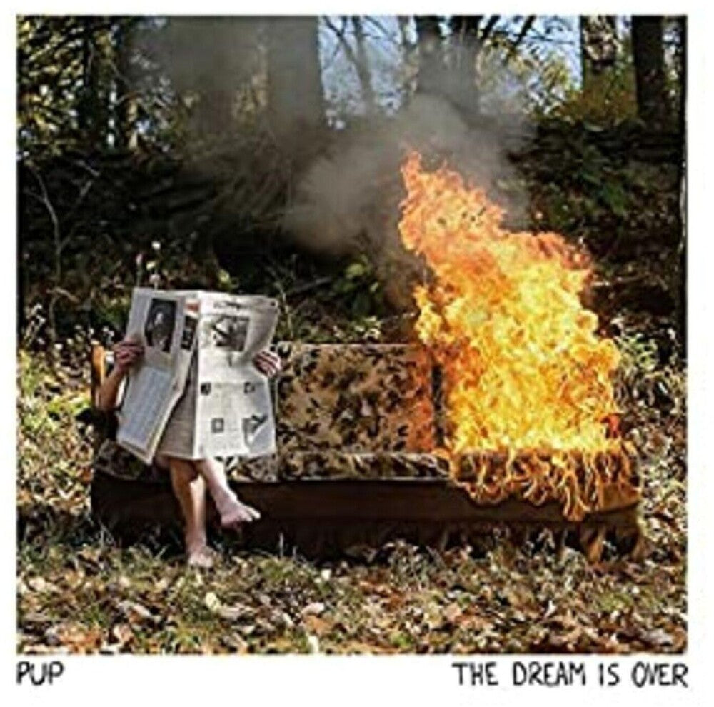 the album cover for Pup - Dream Is Over