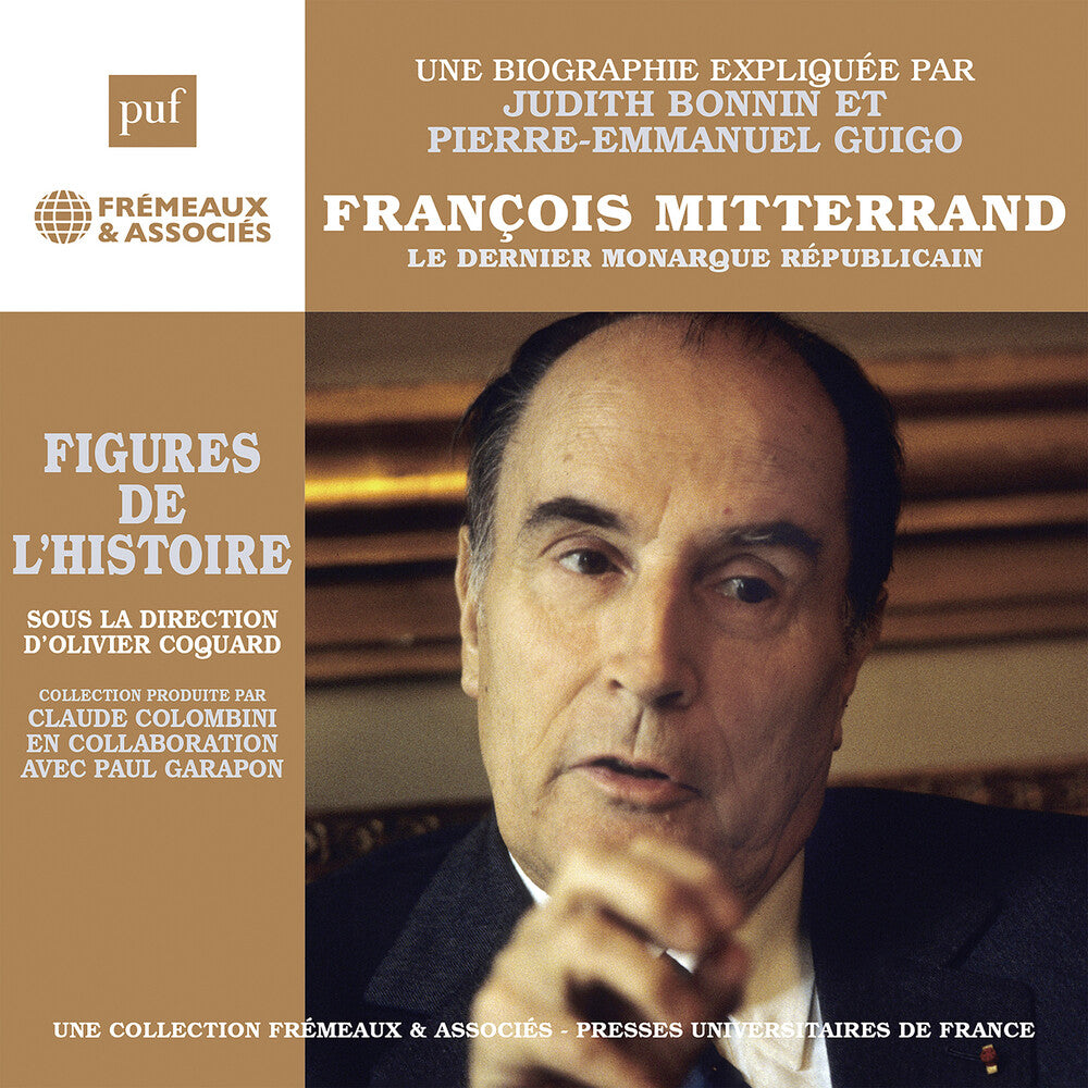 the album cover for Pierre Guigo -Emmanuel - Francois Mitterr & Le Dernier Monarque Republicain