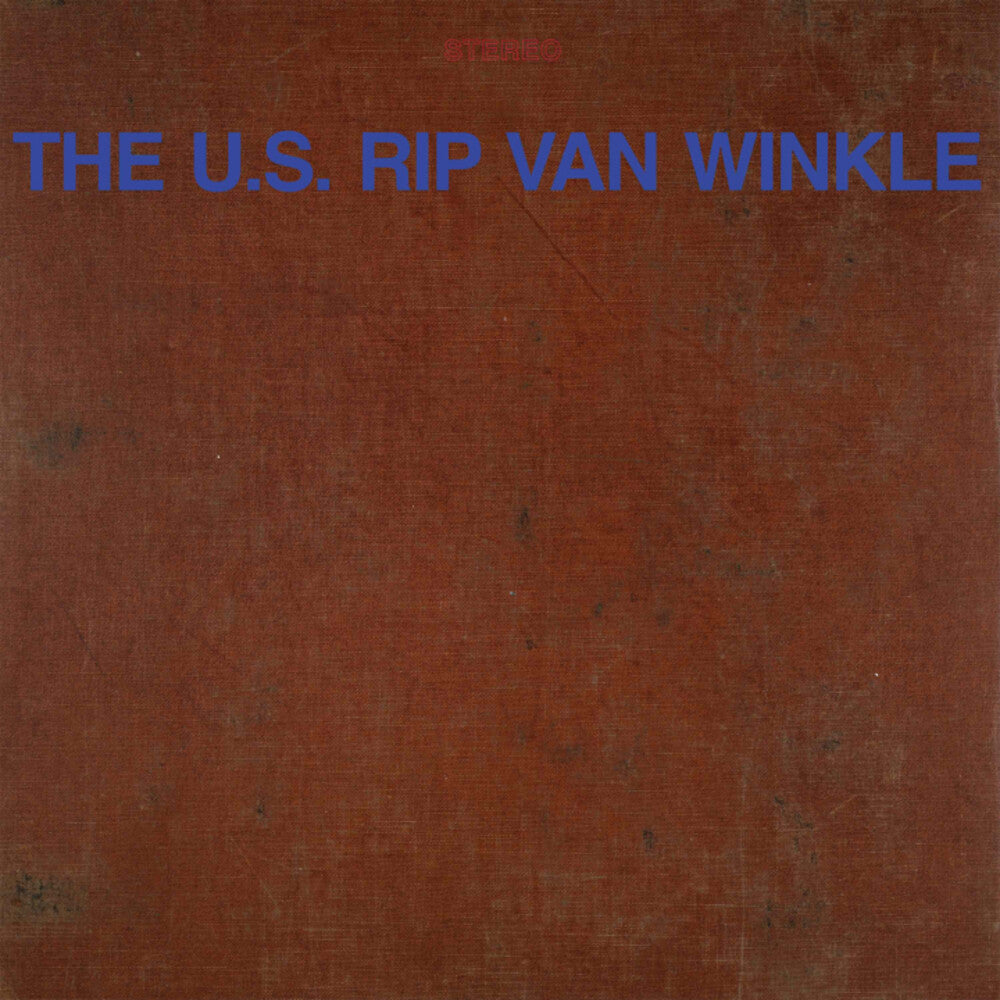U.S. Rip Van Winkle - U.S. Rip Van Winkle [CD] (PRE-ORDER) – DBZ