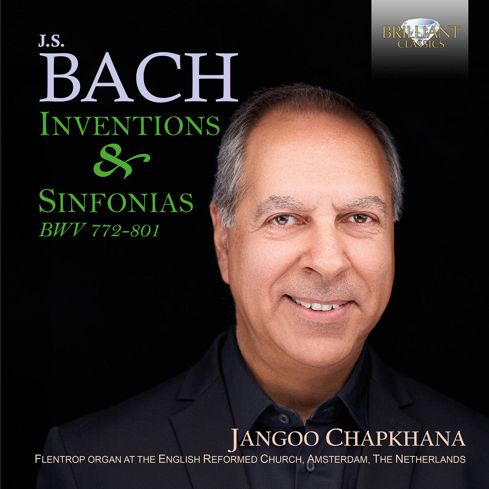 the album cover for Jangoo Chapkhana - J.S. Bach: Inventions & Sinfonias Bwv 772-801
