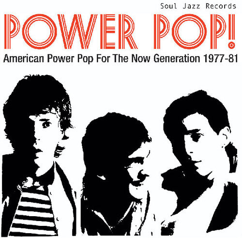 Soul Jazz Records Presents: Soul Jazz Records Presents Power Pop! American Power Pop For The Now Generation 1977-81 (Transparent Red Vinyl)