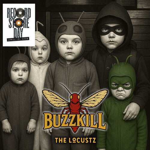 The Locustz: Buzzkill (RSD Exclusive)