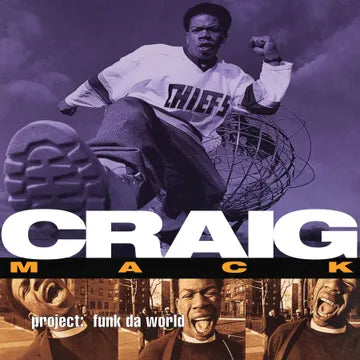 Craig Mack: Project: Funk Da World