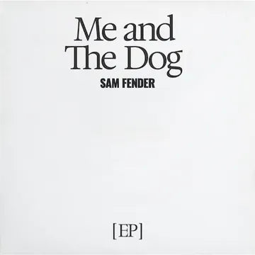 Sam Fender: Me and The Dog EP
