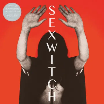 Sexwitch (10th Anniversary) - Sexwitch (10th Anniversary)