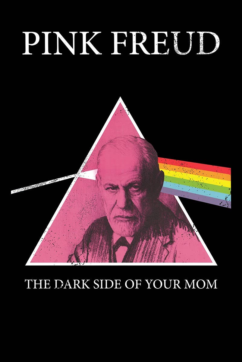 Pink Freud The Dark Side of Your Mom College Humor Poster: Individually Rolled & Labeled 55153