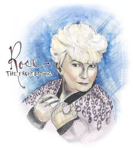 the album cover for The Front Bottoms - Rose