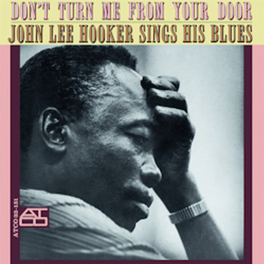 the album cover for John Hooker Lee - Don't Turn Me From Your Door [180 Gram] (Can)