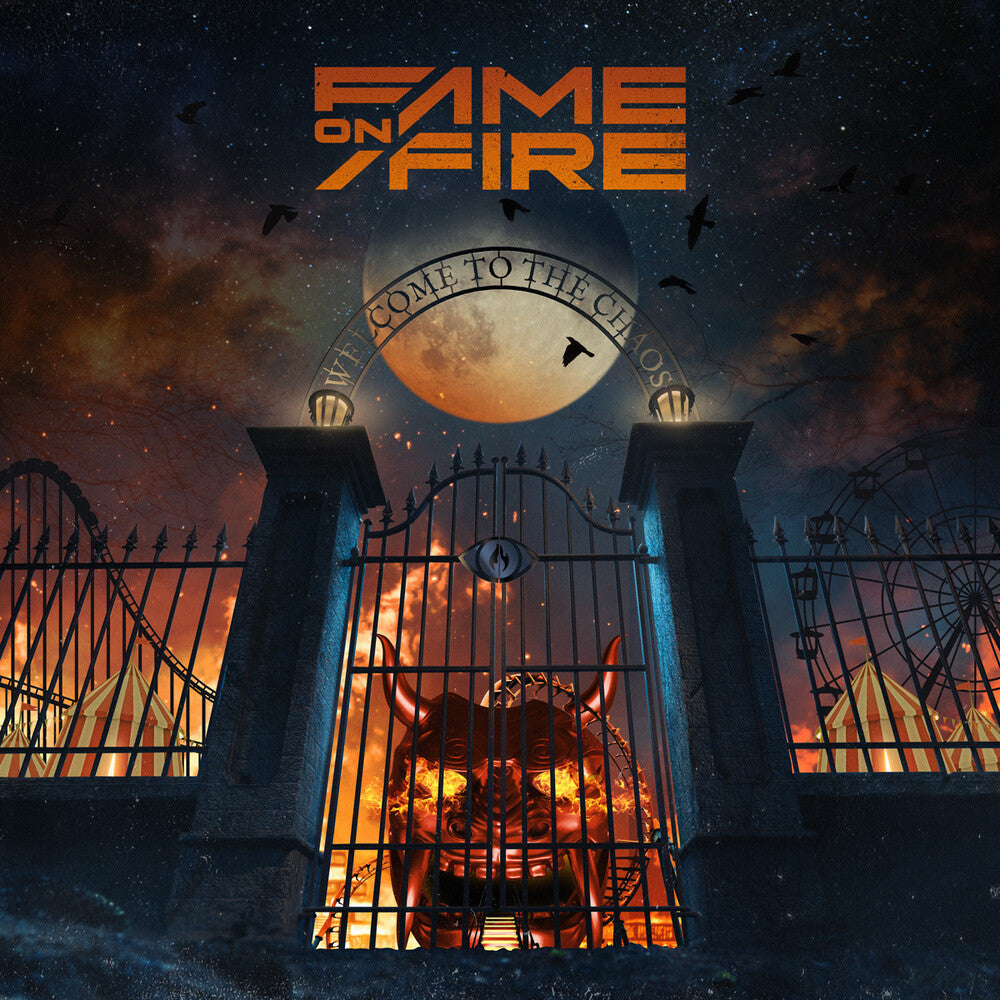 the album cover for Fame on Fire - Welcome To The Chaos