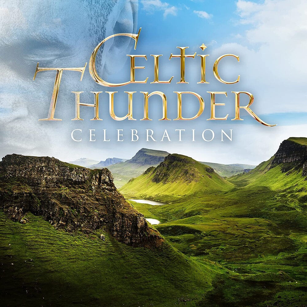 the album cover for Celtic Thunder - Celebration: Favorite Pop Hits Across The Decades