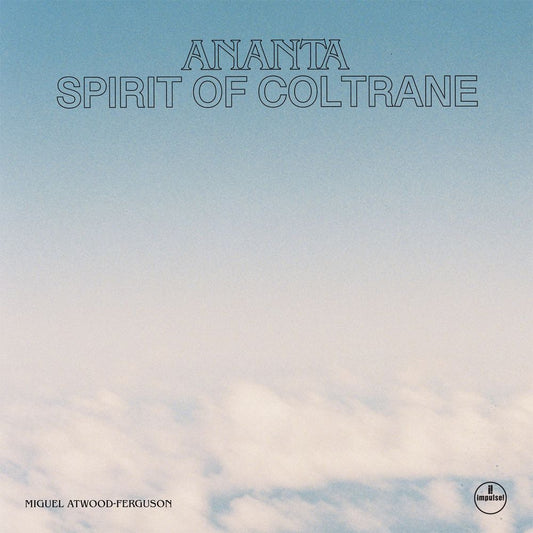 the album cover for Miguel Atwood-Ferguson - Ananta: Spirit of Coltrane