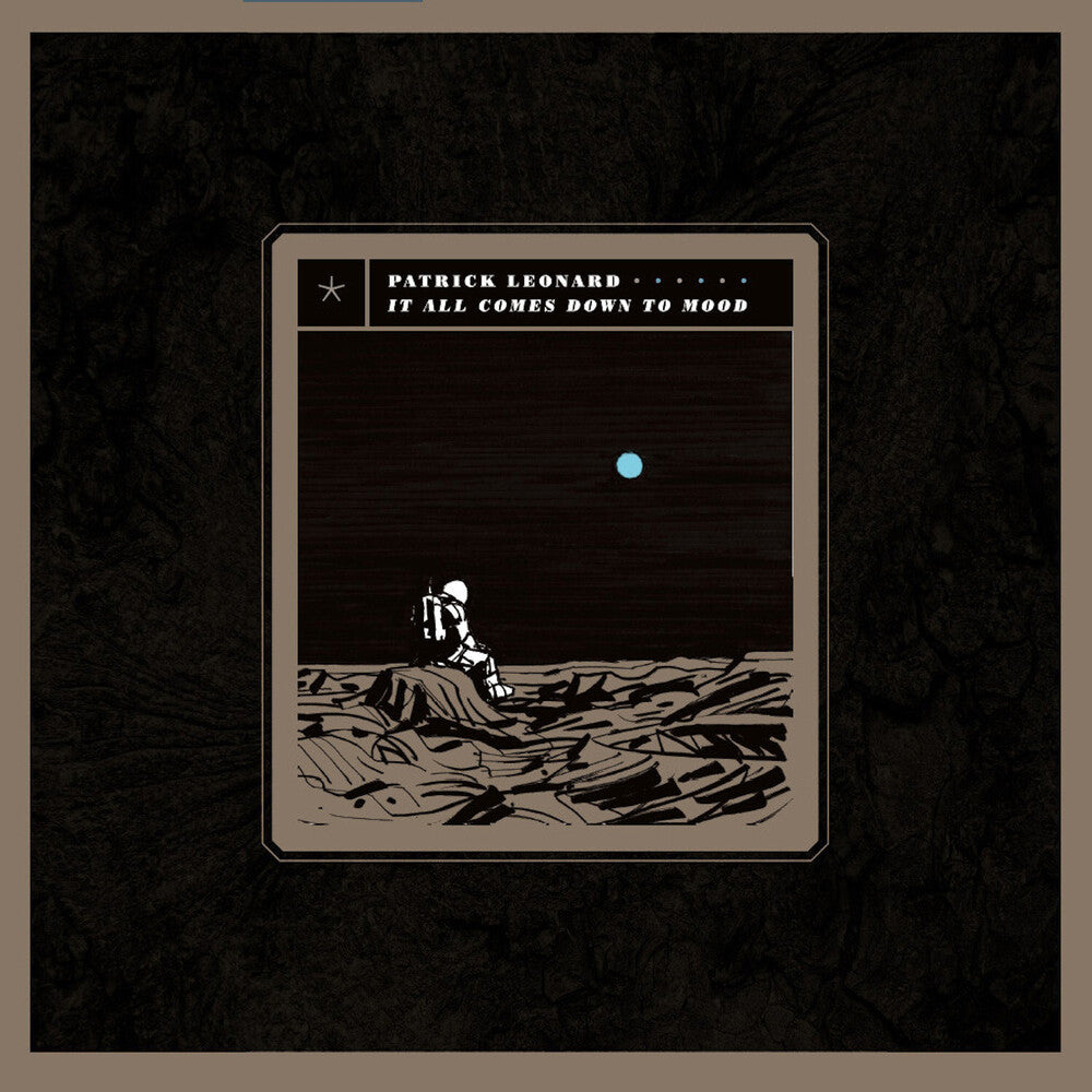 the album cover for Patrick Leonard - It All Comes Down To Mood [2 LP]
