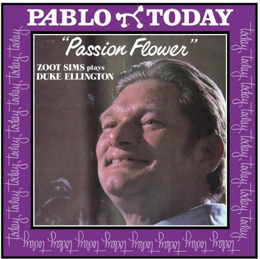 the album cover for Zoot Sims - Passion Flower (Zoot Sims Plays Duke Ellington)