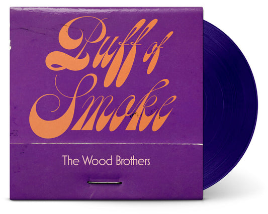the album cover for The Wood Brothers - Puff of Smoke [LP Indie Exclusive Opaque Dark Purple ]