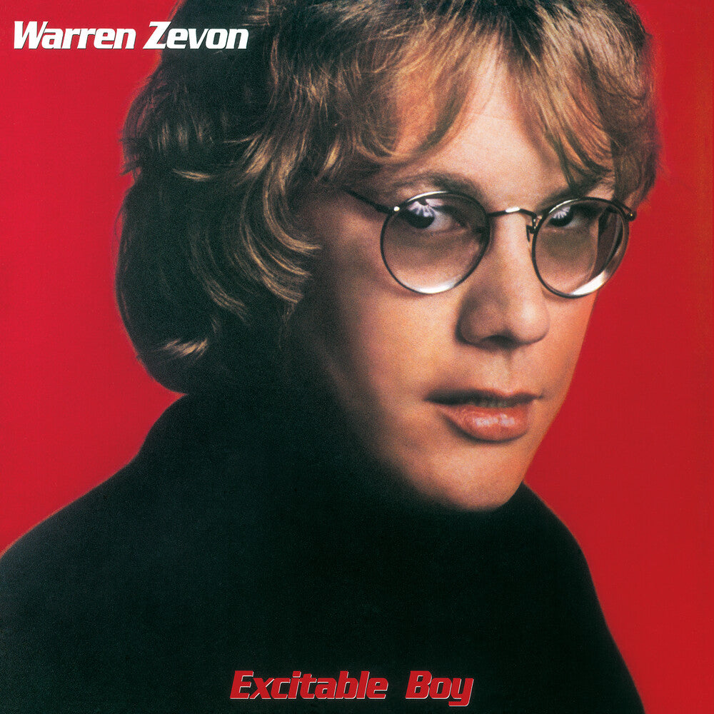 the album cover for Warren Zevon - Excitable Boy (Rhino Reserve) (Rktbr25) (Brick & Mortar Exclusive)