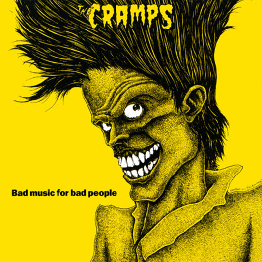 the album cover for Cramps - Bad Music For Bad People