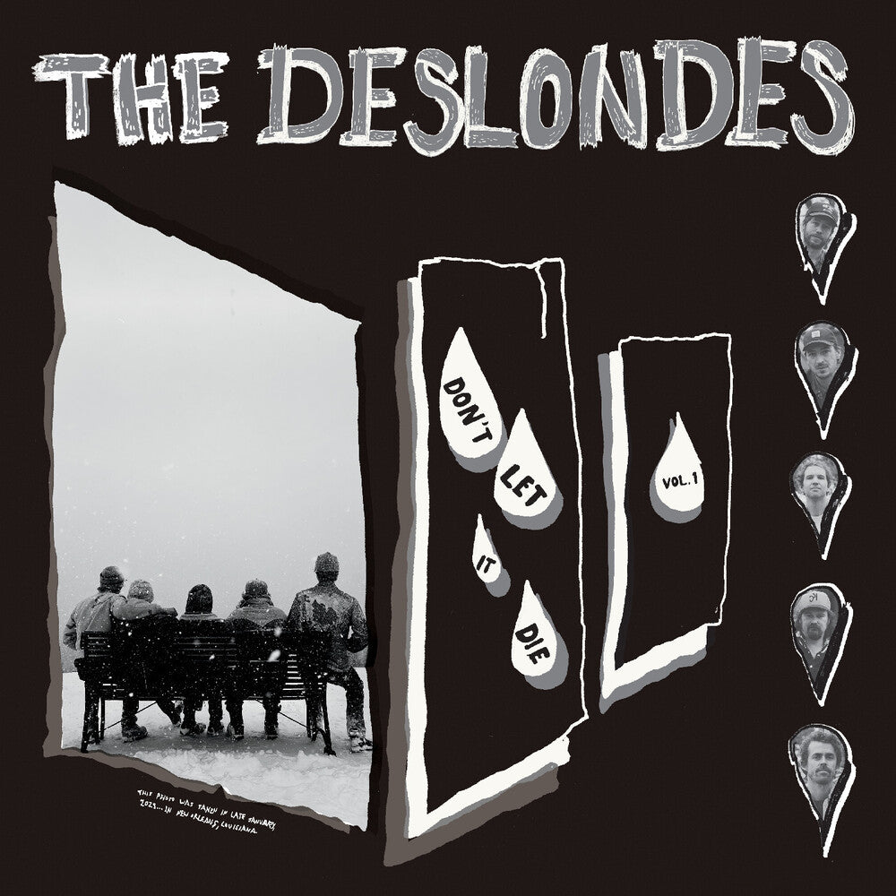 the album cover for Deslondes - Don't Let It Die: Vol. 1 [Indie Exclusive White]