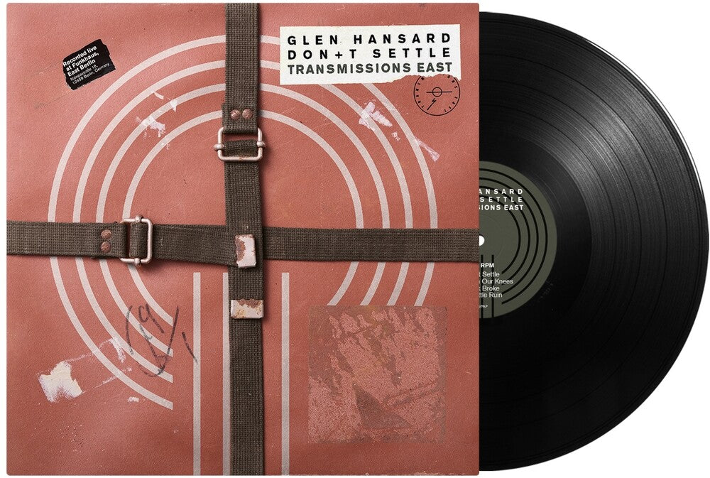 the album cover for Glen Hansard - Don't Settle (Vol. 1 - Transmissions East)