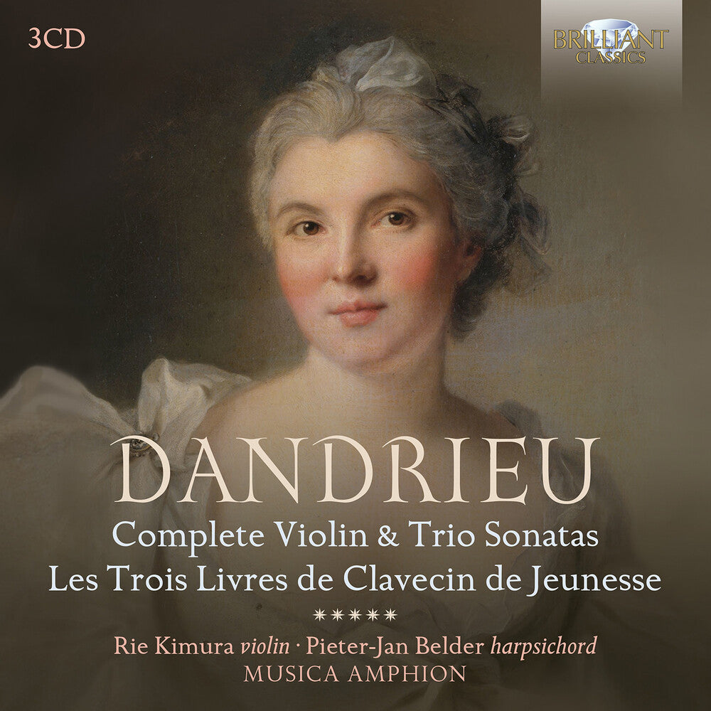 the album cover for Rie Kimura - Dandrieu: Complete Vn & Trio Sons Les Trois Livres