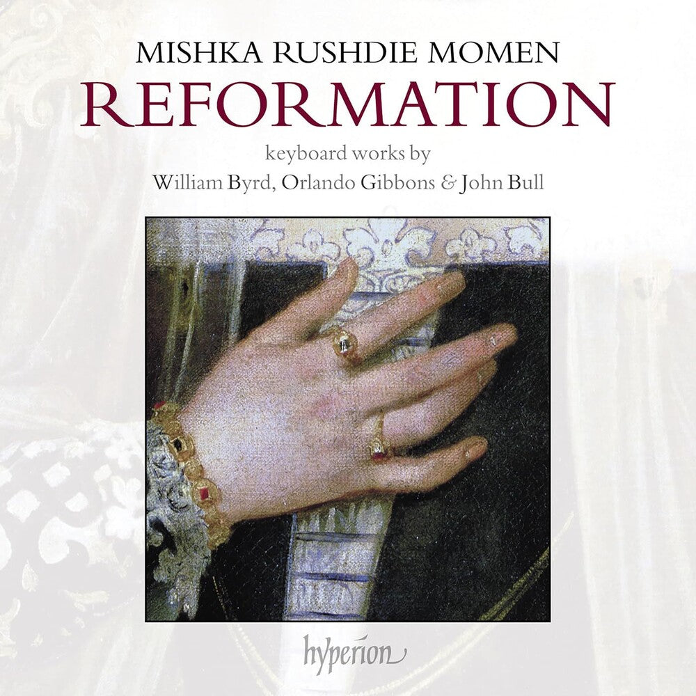 the album cover for Rushdie Mishka Momen - Reformation: Keyboard Works By Byrd / Gibbons (Uk)