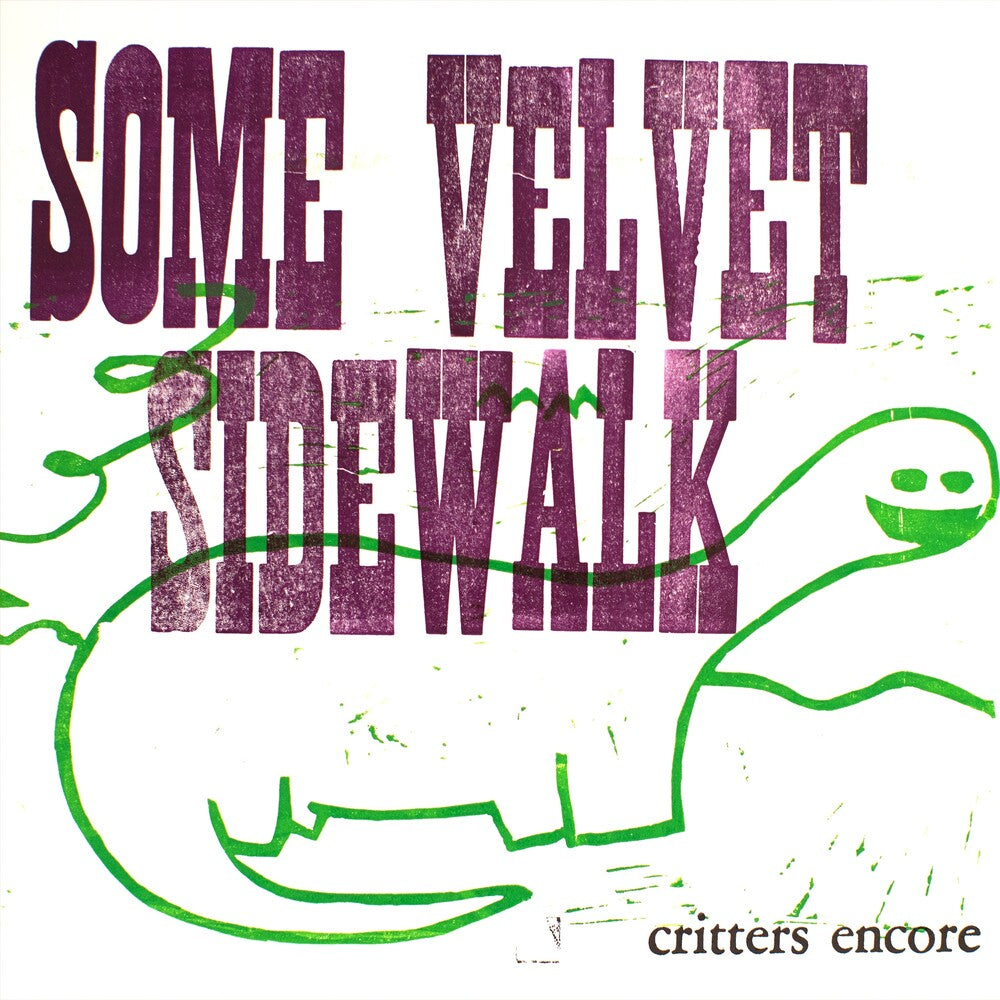 the album cover for Some Velvet Sidewalk - Critters Encore
