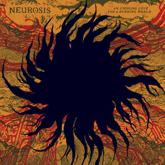 the album cover for Neurosis - Undying Love For A Burning World [Yellow/Red]