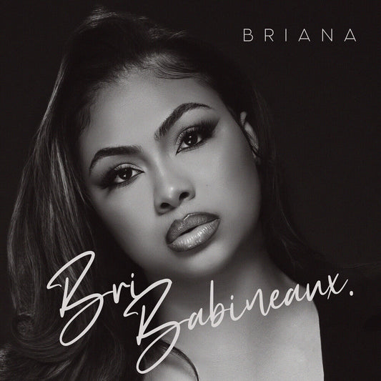 the album cover for Bri Babineaux - Briana
