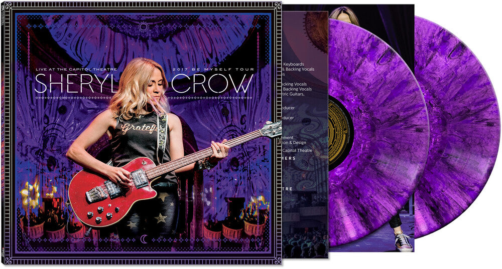 the album cover for Sheryl Crow - Live At The Capitol Theatre - 2017 Be Myself Tour [Purple Marble]