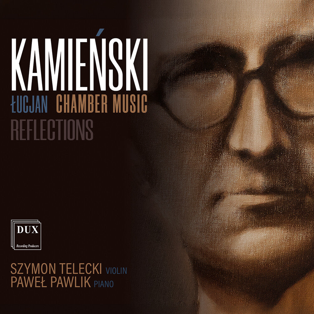 the album cover for Szymon Telecki - Lucjan Kamienski: Chamber Music Reflections