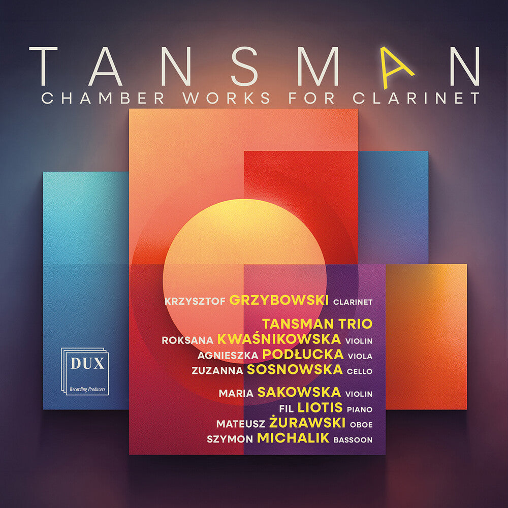 the album cover for Krzysztof Grzybowski - Tansman: Chamber Works For Clarinet