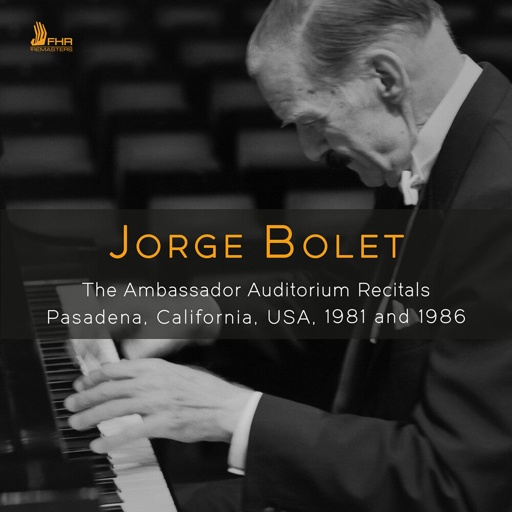 the album cover for Jorge Bolet - Jorge Bolet - Ambassador Auditorium Recitals