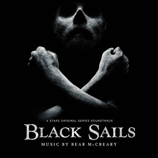 the album cover for Bear McCreary - Black Sails / O.S.T.