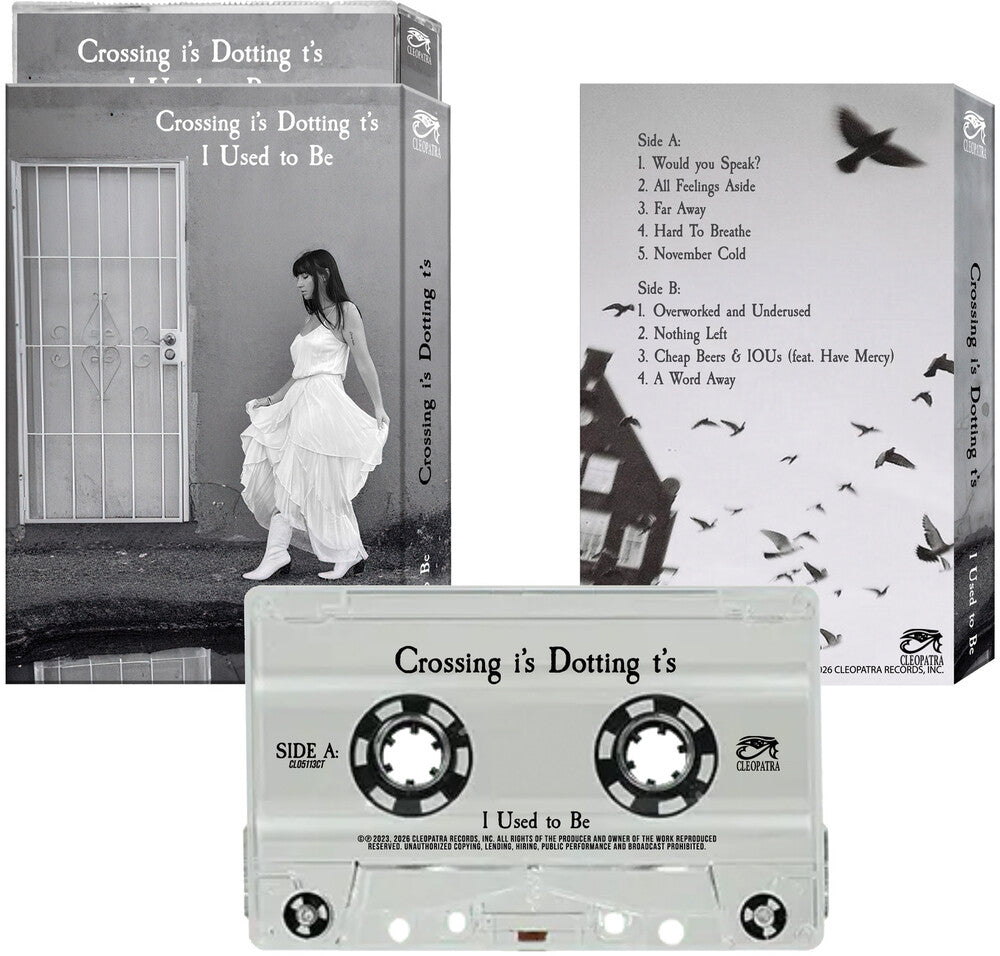 the album cover for Crossing I's Dotting T's - I Used To Be