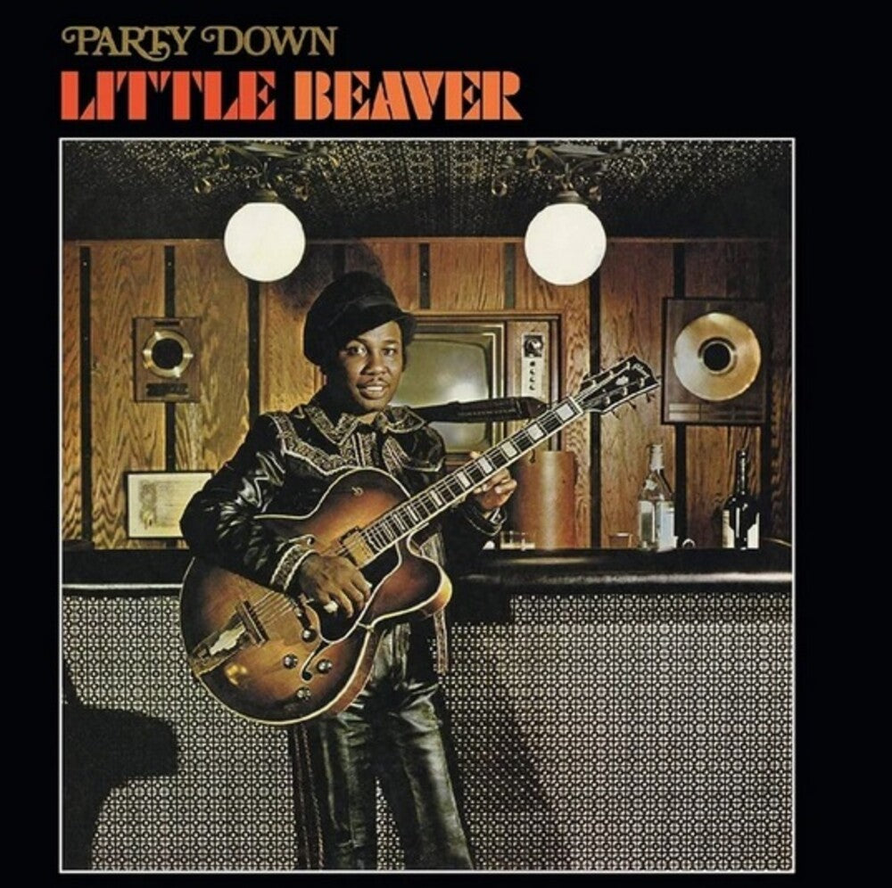 the album cover for Little Beaver - Party Down (Rhino Reserve)