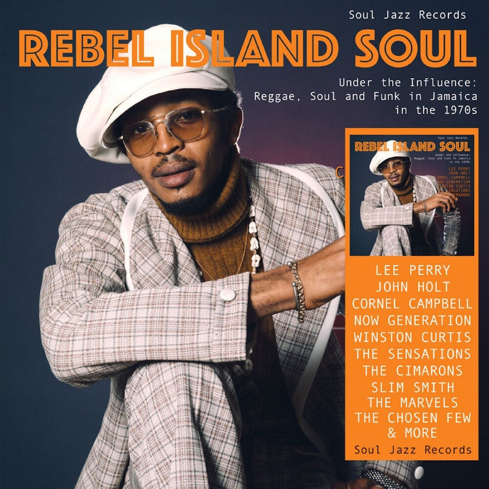 the album cover for Soul Jazz Records Presents - Rebel Island Soul - Under The Influence (Gate)