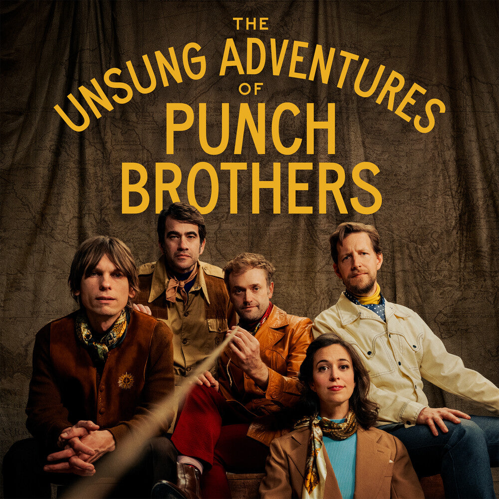 the album cover for Punch Brothers - Unsung Adventures Of Punch Brothers