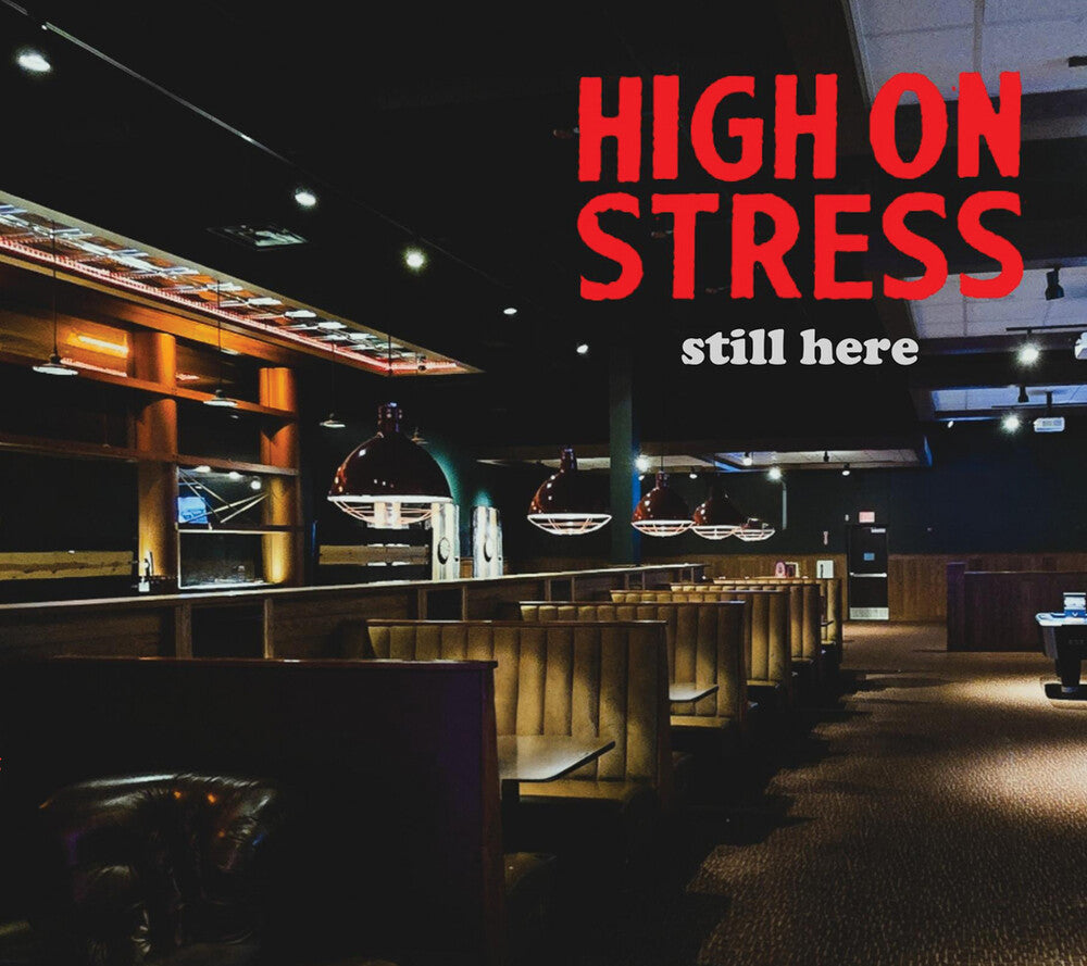 the album cover for High On Stress - Still Here