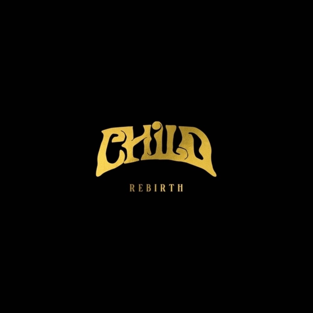 the album cover for Child - Rebirth