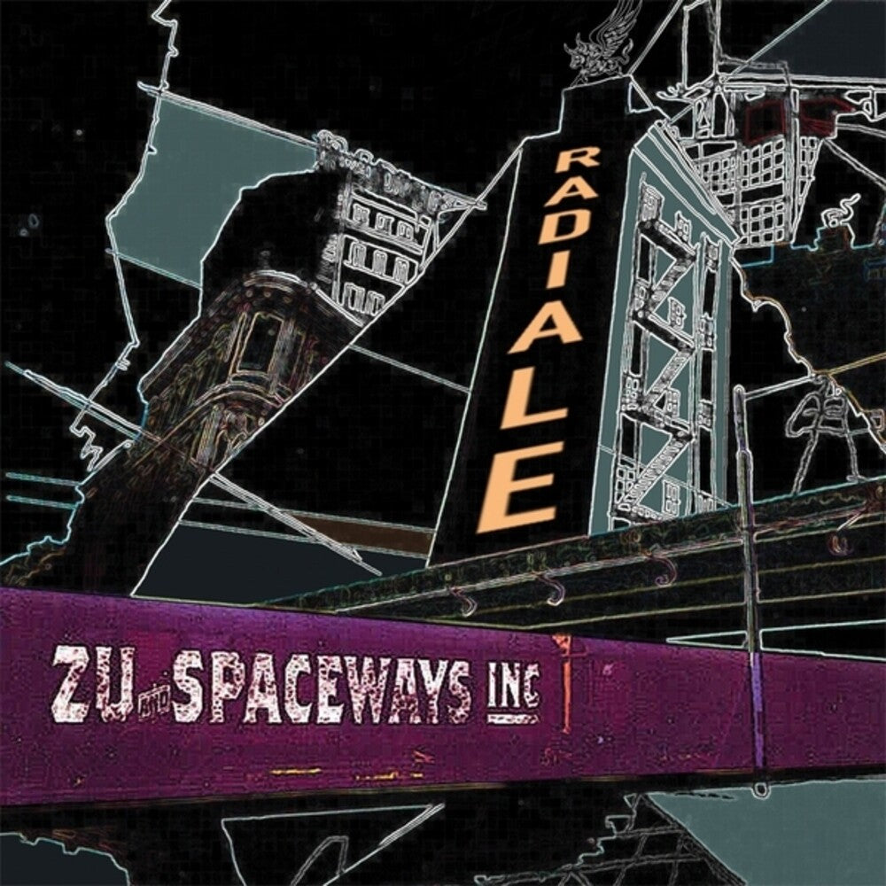 the album cover for Zu & Spaceways Inc. - Radiale (purple Vinyl)
