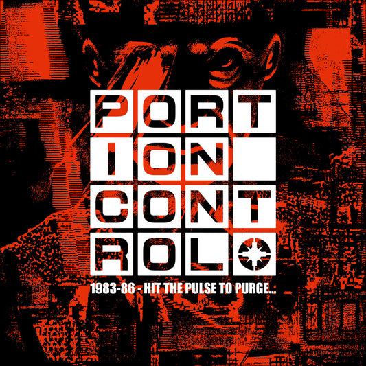 the album cover for Portion Control - 1983-86: Hit the Pulse To PurgeÃ¢Â€Â¦ [4CD]