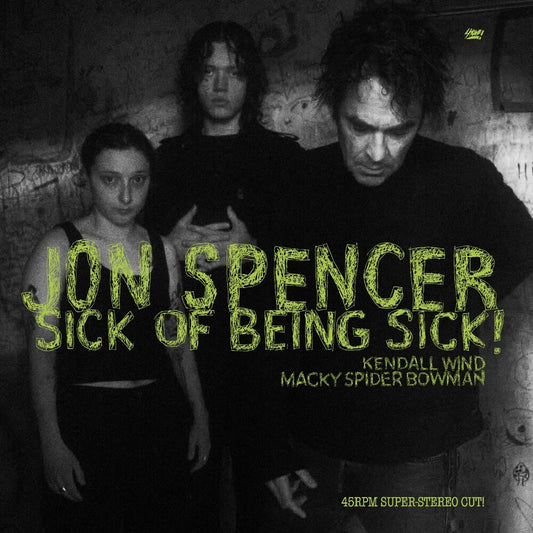 the album cover for Jon Spencer - Sick Of Being Sick
