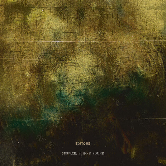 the album cover for Editors - Surface, Echo & Sound [Yellow/Green Transparent]