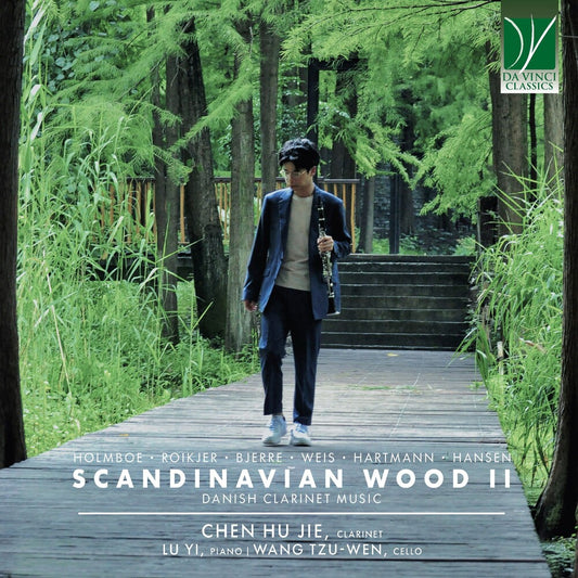 the album cover for Hu Jie & Lu Yi & Wang Tzu-wen Chen - Scandinavian Wood Ii: Danish Clarinet Music