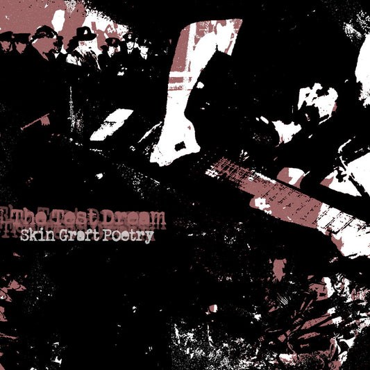 the album cover for Test Dream - Skin Graft Poetry